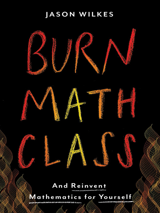 Cover image for Burn Math Class